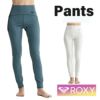 ROXYロキシーPantsレギンスウェットスーツインナーレディースレギンスおしゃれかわいいシンプル無地フィットネスジムヨガピラティス30代40代50代ビーチプールRPT241514SIMPLYCALMLEGGINGS