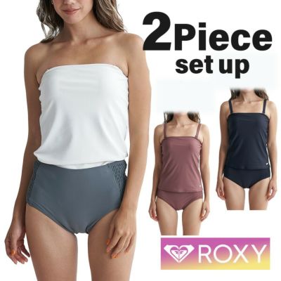 ROXY ロキシー 水着 スイムウェア ビキニ レディース ２ピース ハイウェスト  体型カバー セパレート  2ウェイ おしゃれ かわいい シンプル 無地 キャミソール ベアトップ 30代 40代 50代 ビーチ プール  RSW241006 